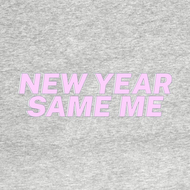 New Year, Same Me by everinseason